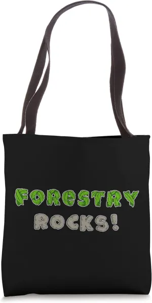 Funny Forestry Rocks Forest Timber Forester Woodman Foster Tote Bag