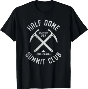 Half Dome Summit Club | I climbed Half Dome T-Shirt