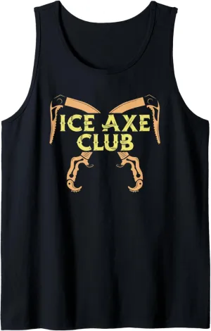 Ice Axe Club - Ice Climber Mountaineering Snow Ice Axe Tank Top
