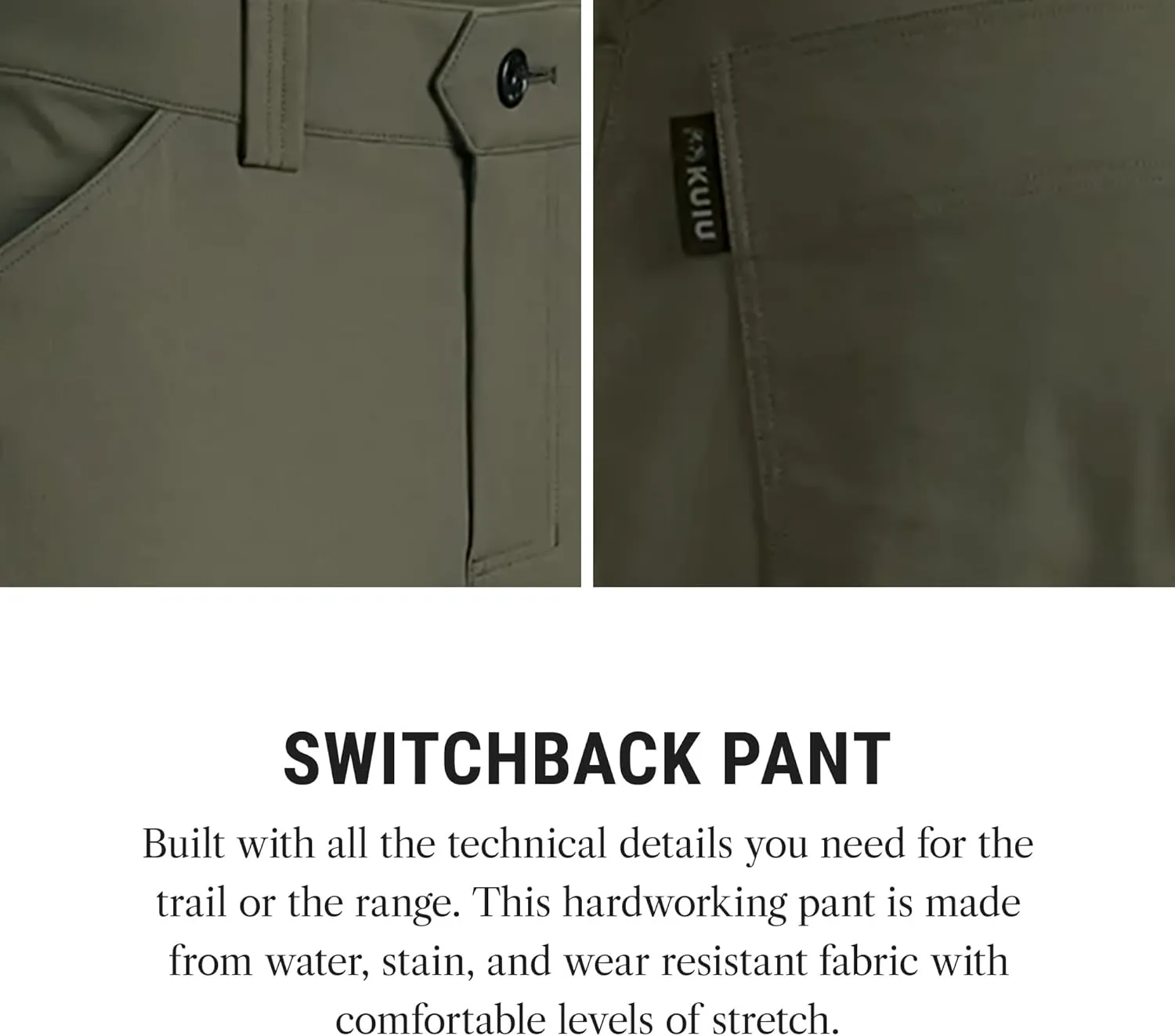 KUIU Switchback Pant - Water & Stain Resistant, 2-Way Stretch, Reinforced Knife Pocket, Durable & Versatile for Hiking