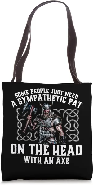 Sympathetic Pat On The Head - Viking Warrior Norse Mythology Tote Bag