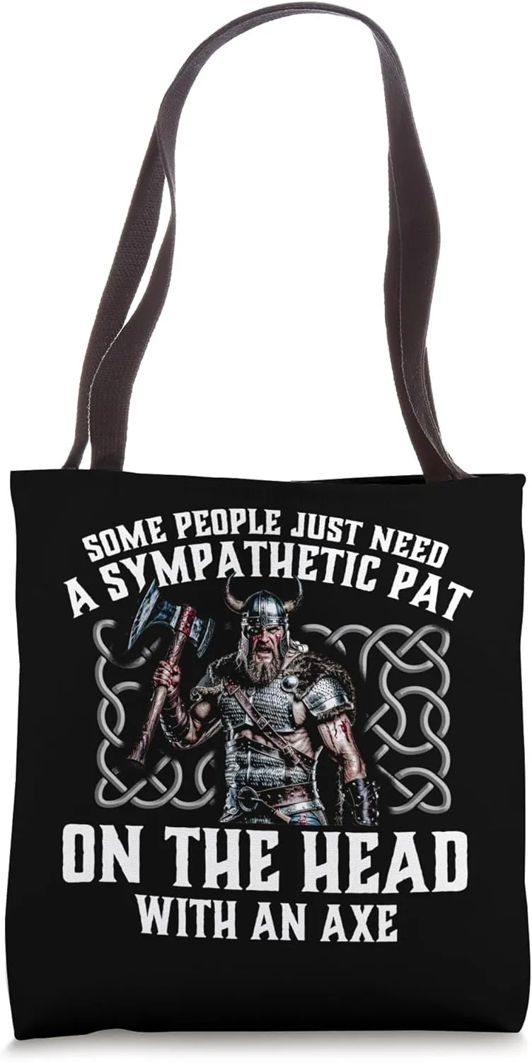 Sympathetic Pat On The Head - Viking Warrior Norse Mythology Tote Bag